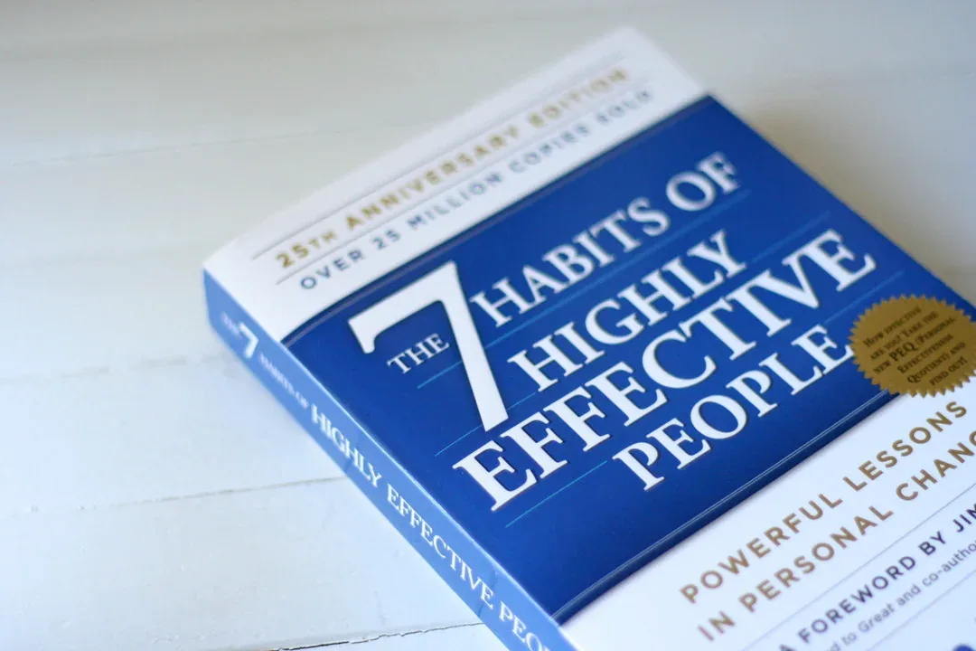 Stephen R. Covey's book, The 7 Habits of Highly Effective People