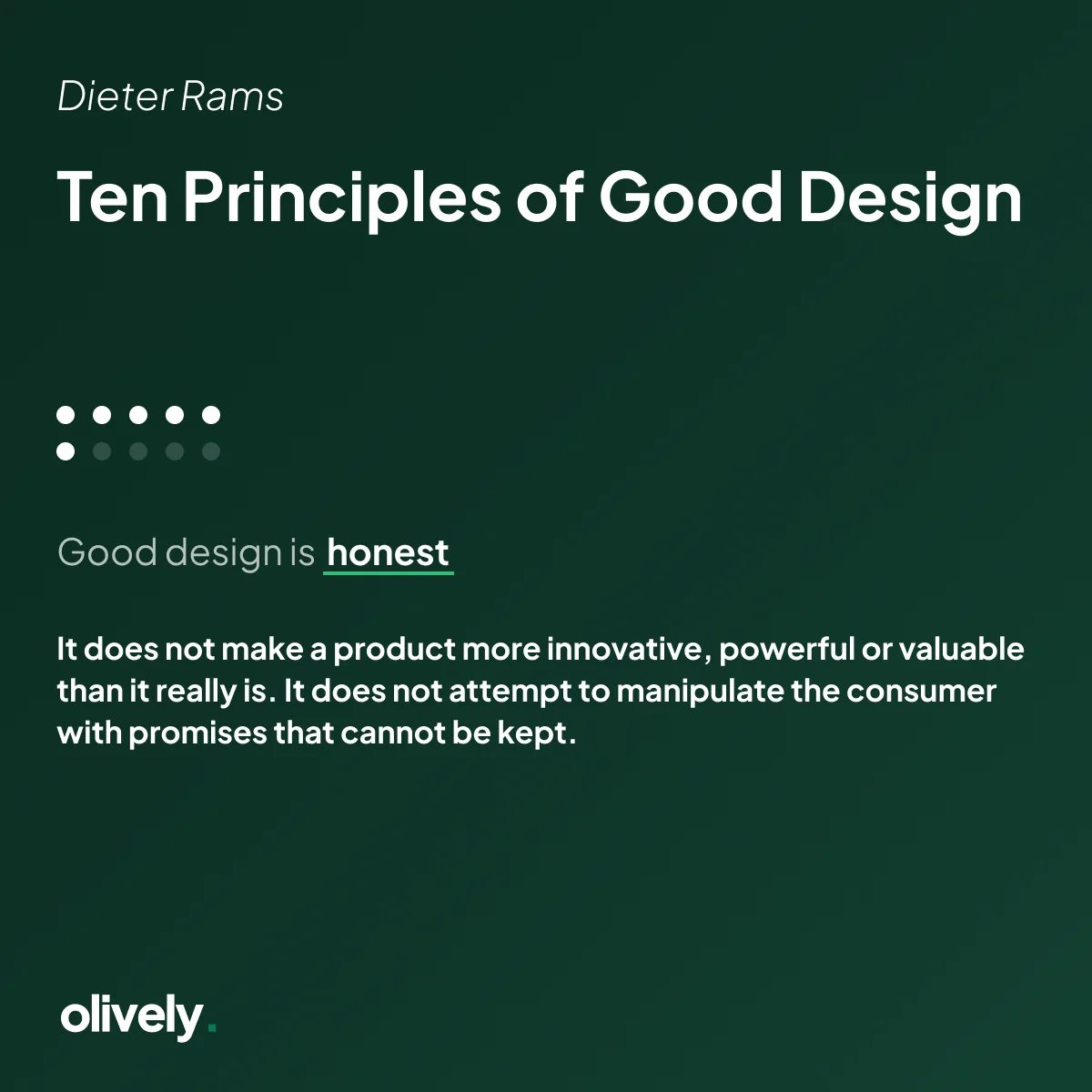 Good design is honest