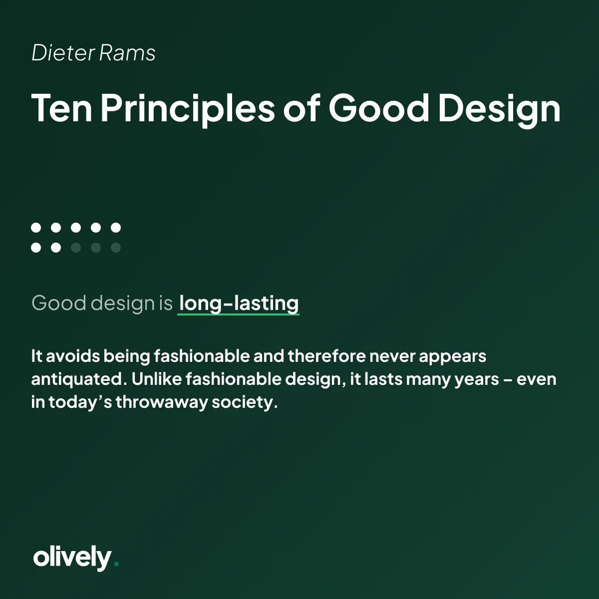 Good design is long-lasting