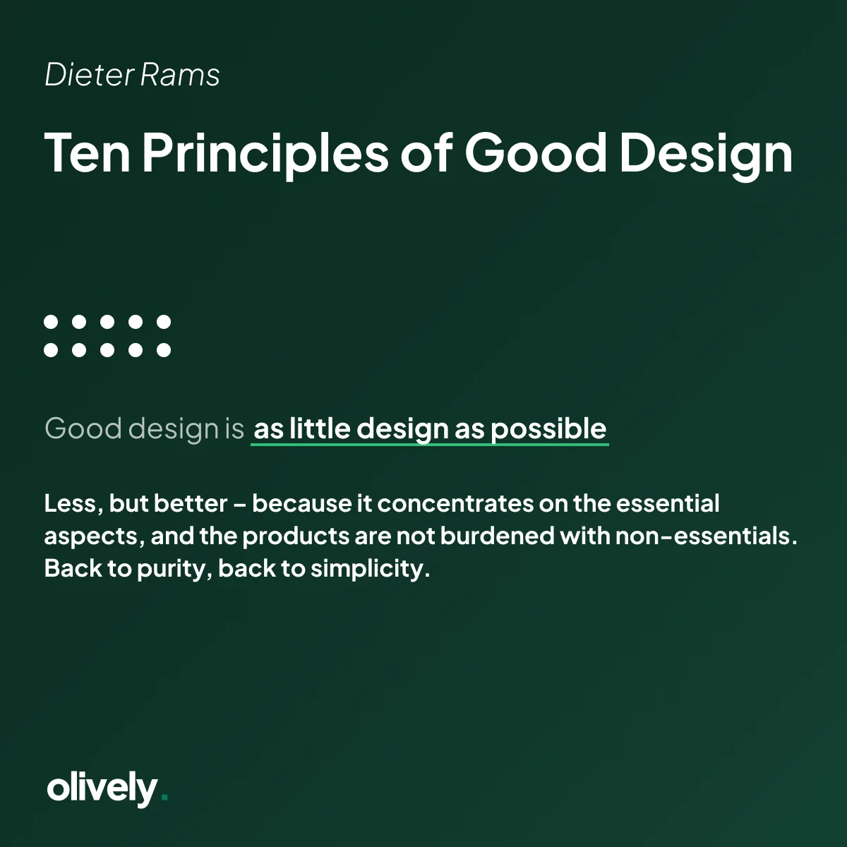 Good design is as little design as possible